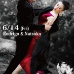 6.14 FRI 特別ミロンガ デモ:ロドリゴ&ナツコ